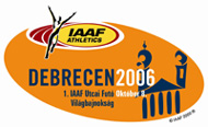 1. IAAF Utcai Fut Vilgbajnoksg 2006 - Debrecen